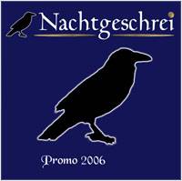 Nachtgeschrei : Promo 2006